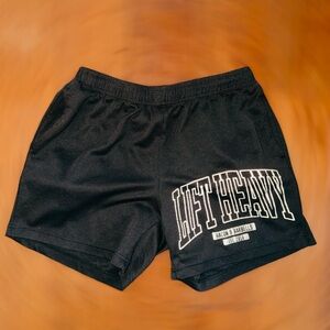 Lift Heavy Shorts